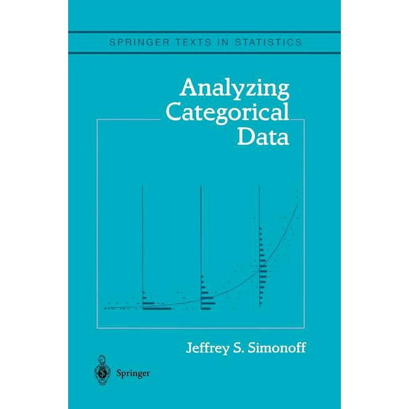 Springer Texts in Statistics Analyzing Categorical Data, (Paperback)