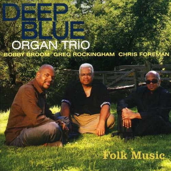 Deep Blue Organ Trio - Folk Music - Music & Performance - CD