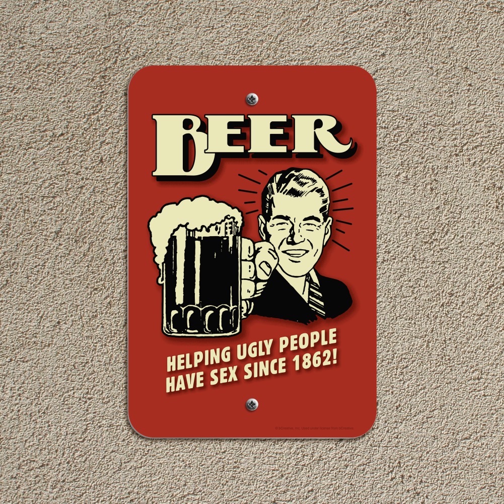 Beer Helping Ugly People Have Sex Since 1862 Funny Humor Retro Home Business Office Sign - image 5 of 7