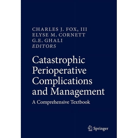 UPC: 9783319961248 | Catastrophic Perioperative Complications and Management: A Comprehensive Textbook (Hardcover)