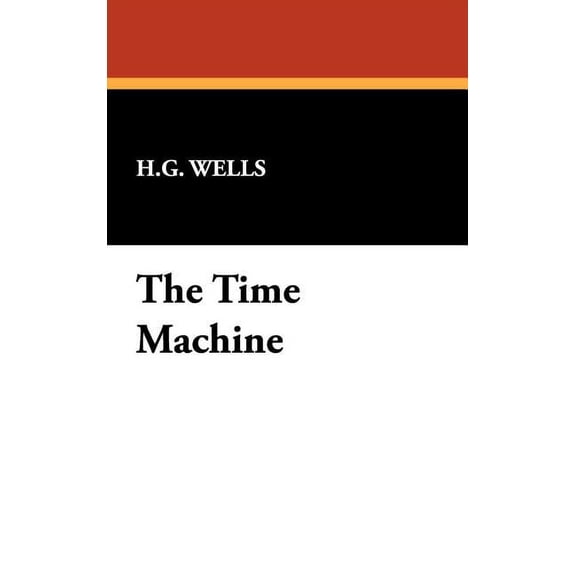 The Time Machine, (Hardcover)