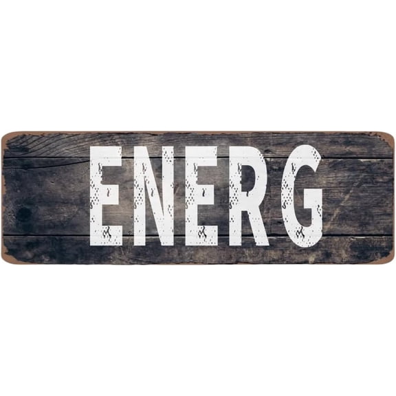 Vintage Metal Tin Sign 4"x16" ENERGY Retro Wall Decor for Home, Cafe, and Garden - Aluminum Sign for Men & Women