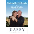 thumbnail image 1 of Pre-Owned Gabby: A Story of Courage and Hope (Hardcover) 1451661061 9781451661064, 1 of 1