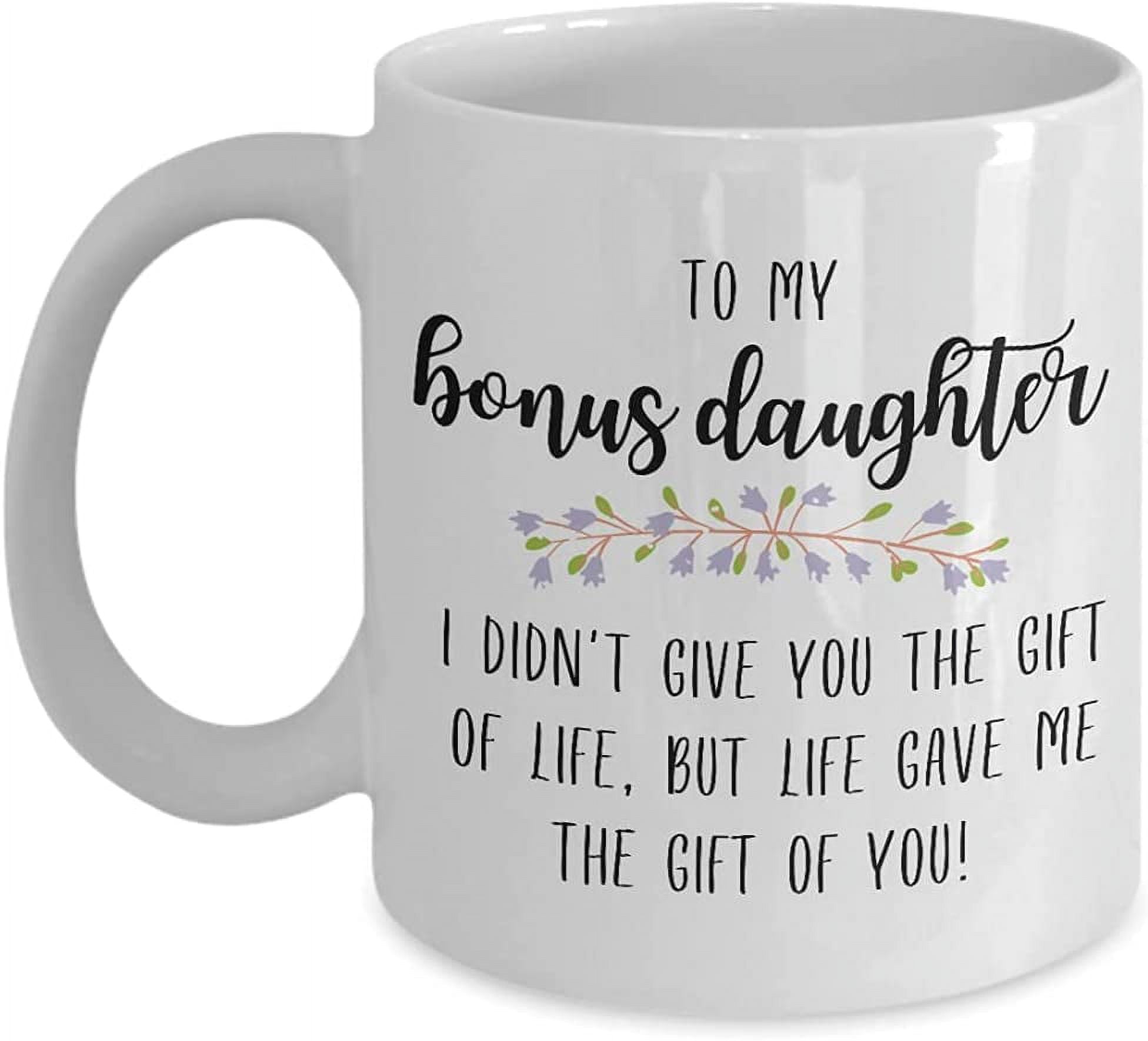 Having Me As A Daughter Is Really The Only Gift You Need Mug – KMoneyTime