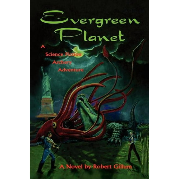 Evergreen Planet : A Science Fiction Archery Adventure