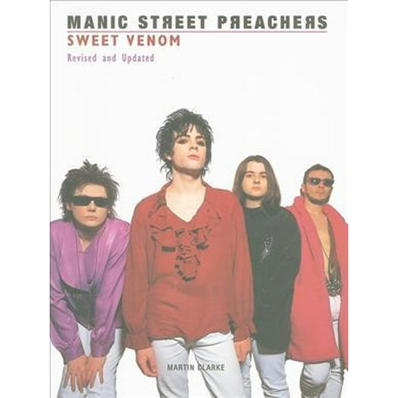 Manic Street Preachers: Sweet Venom (Paperback)