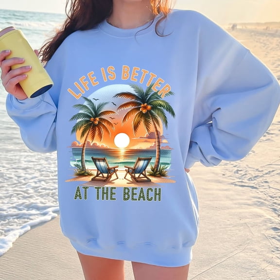 Life Is Better At The Beach Sweatshirt, Summer Shirt, Sunset Beach Chairs Pullover, Beach Life Summer Vibes Sweater