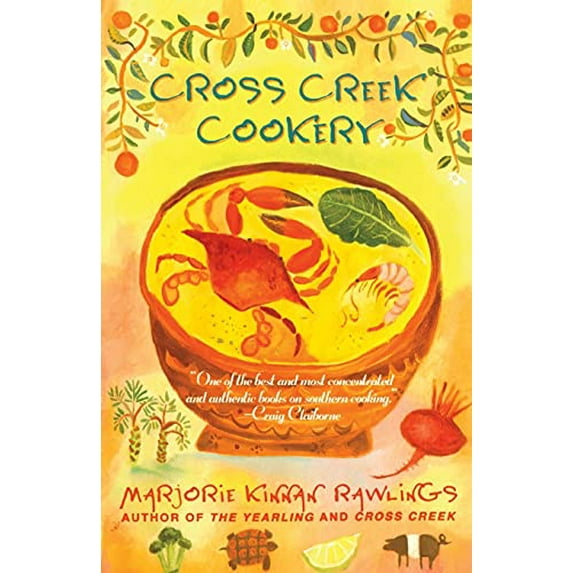 Pre-Owned Cross Creek Cookery (Paperback) 0684818787 9780684818788