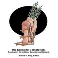 thumbnail image 1 of The Genocidal Temptation: Auschwitz, Hiroshima, Rwanda, and Beyond, 1 of 1