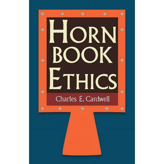 Hornbook Ethics (Paperback)