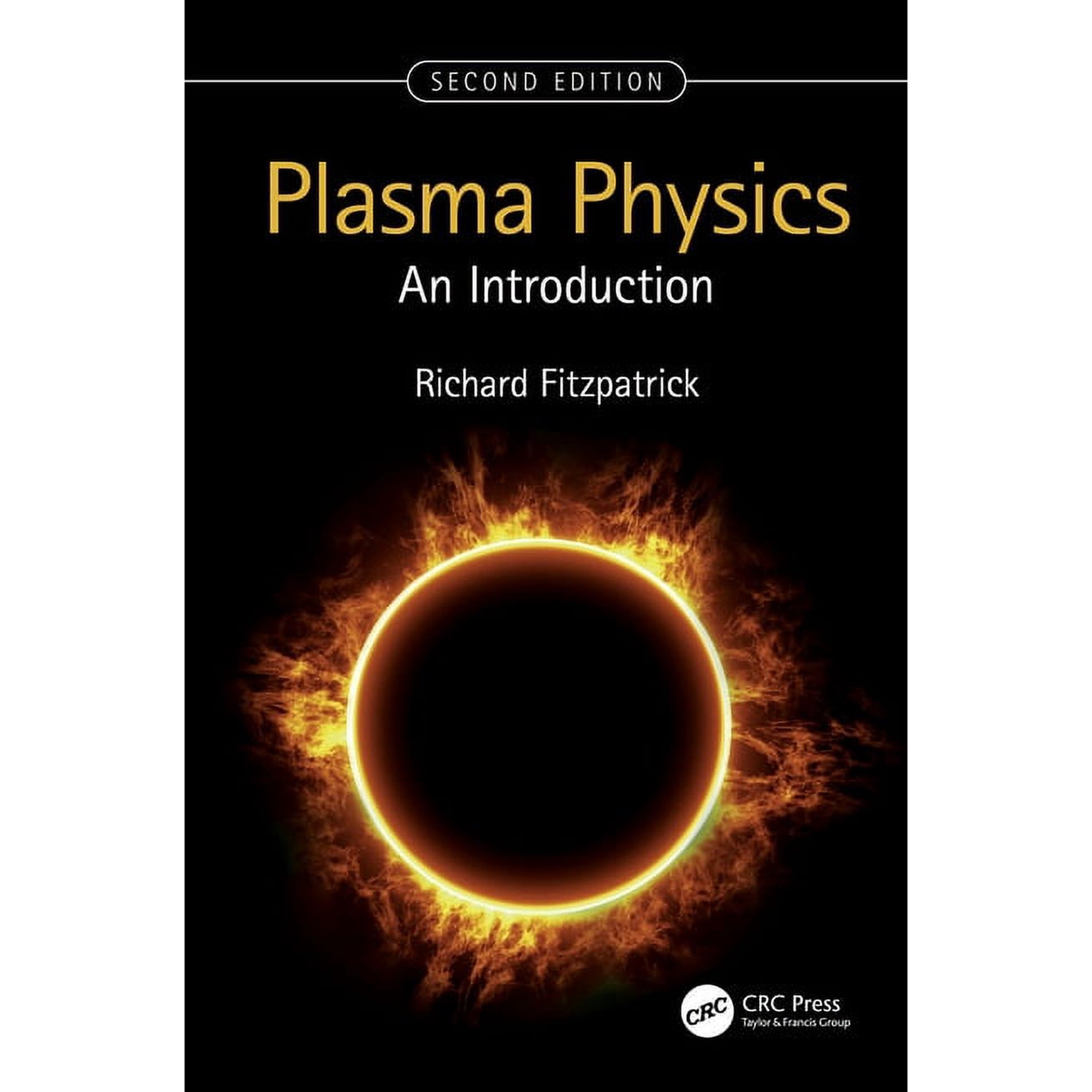 Plasma Physics: An Introduction (Paperback)