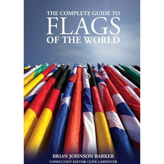 Pre-Owned The Complete Guide to Flags of the World (Paperback) 184773345X