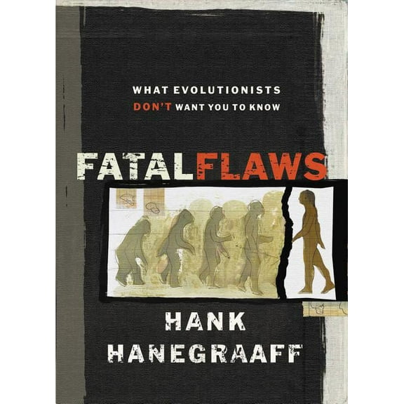 Fatal Flaws: What Evolutionists Don't Want You to Know, (Paperback)