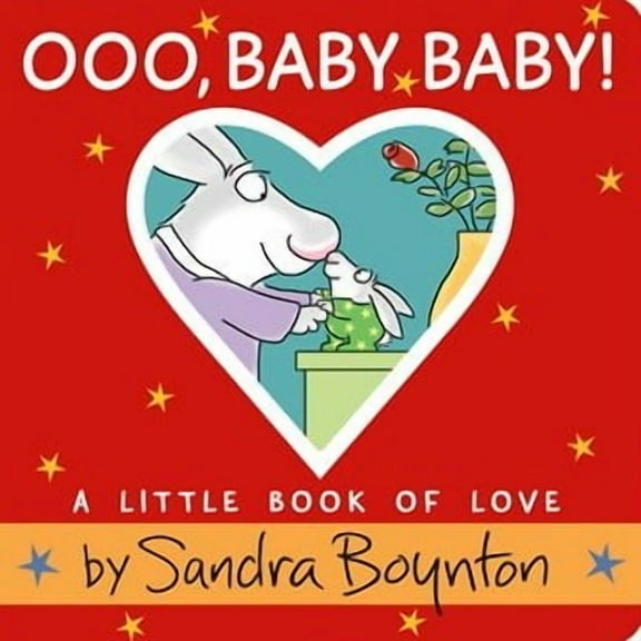 Ooo, Baby Baby!: A Little Book of Love (Board Book)