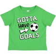 thumbnail image 3 of Inktastic Gotta Have Goals- Soccer Boys or Girls Toddler T-Shirt, 3 of 5