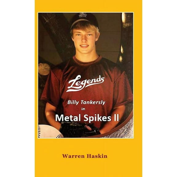 Billy Tankersly in Metal Spikes II, (Hardcover)