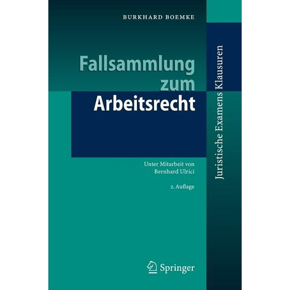Juristische Examensklausuren Fallsammlung Zum Arbeitsrecht, (Paperback)