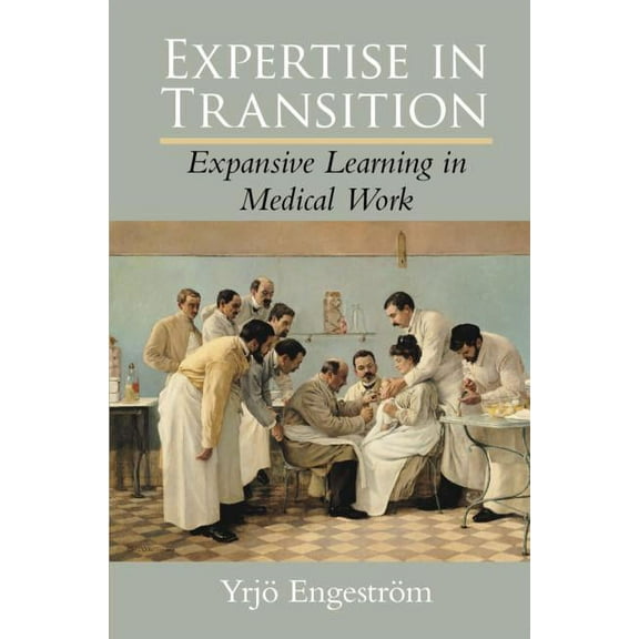 Expertise in Transition, (Paperback)