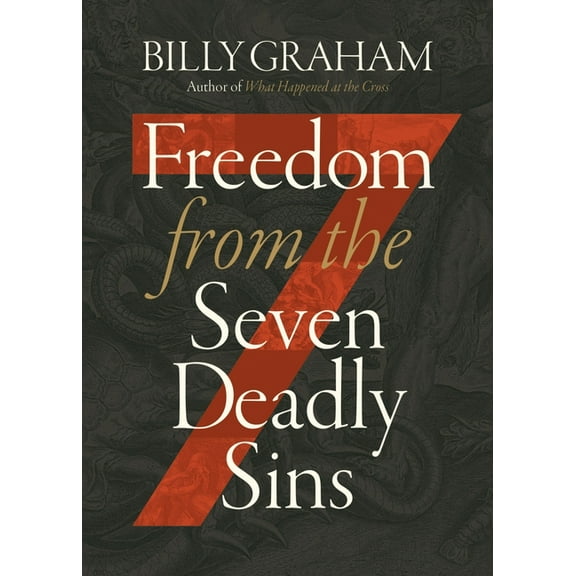 Freedom from the Seven Deadly Sins, (Paperback)