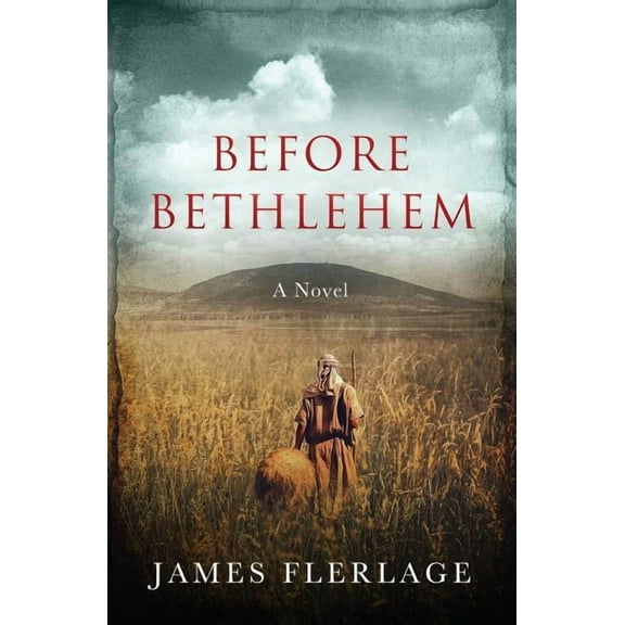 Before Bethlehem (Paperback)