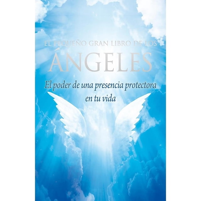 El Pequeño Gran Libro De Los Ángeles Blanco