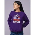 thumbnail image 2 of Don't Be A Basic Witch. Sweatshirt Women -Image by Shutterstock, Female 5X-Large, 2 of 4