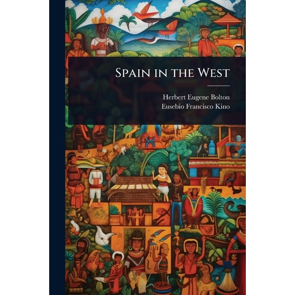 Spain in the West, (Paperback)