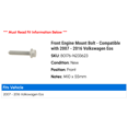 thumbnail image 2 of Front Engine Mount Bolt - Compatible with 2007 - 2016 Volkswagen Eos 2008 2009 2010 2011 2012 2013 2014 2015, 2 of 2