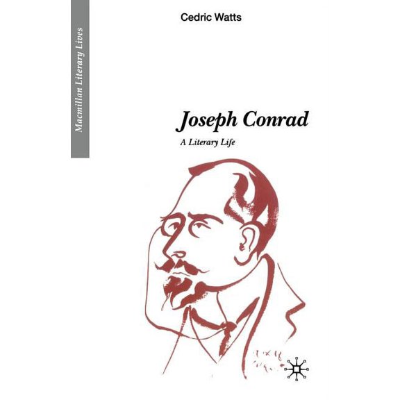 Literary Life Joseph Conrad: A Literary Life, (Paperback)