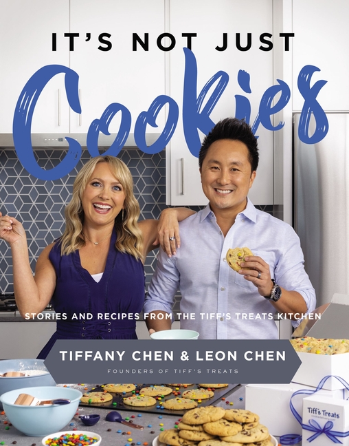 It's Not Just Cookies: Stories and Recipes from the Tiff's Treats Kitchen, (Hardcover)