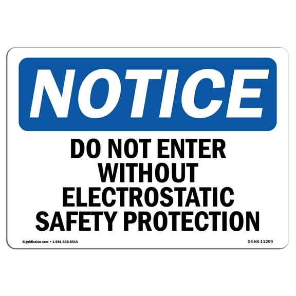 OSHA Notice Sign - Do Not Enter Without Electrostatic Safety | Decal | Protect Your Business, Construction Site |  Made in the USA
