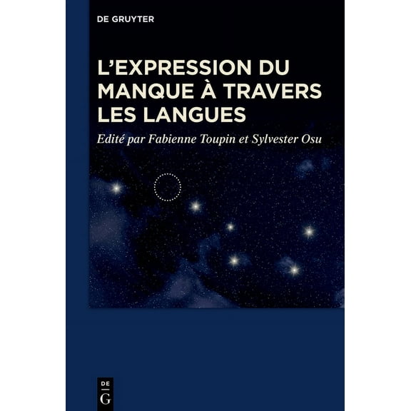 L'expression du manque à travers les langues, (Hardcover)