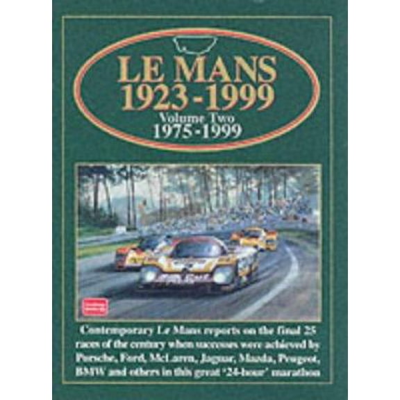 Pre-Owned Le Mans: 1975-1999 (v. 2) (Hardcover) 1855205076 9781855205079