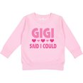 thumbnail image 2 of Inktastic Gigi Said I Could Funny Granddaughter Girls Toddler Sweatshirt, 2 of 4