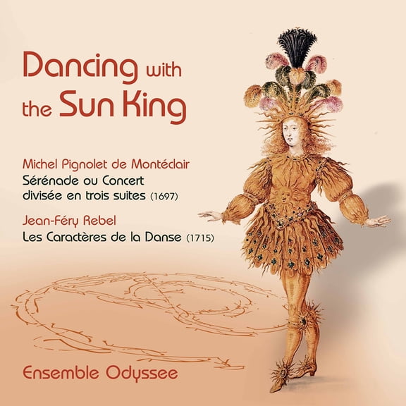 Monteclair / Ensemble Odyssee - Dancing with the Sun King - Music & Performance - CD