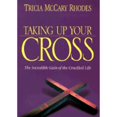 thumbnail image 1 of Pre-Owned Taking Up Your Cross: The Unspeakable Joy of Following Jesus (Paperback) 0764222066 9780764222061, 1 of 1