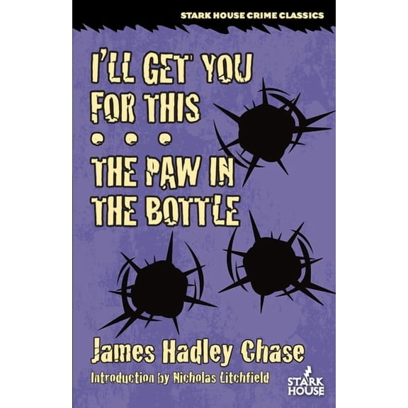 I'll Get You for This / The Paw in the Bottle, (Paperback)