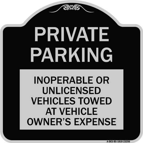 SignMission Designer Series Sign - Private Parking Inoperable or Unlicensed Vehicles Towed at Vehicle Owner's Expense | Black & Silver 18" X 18" Heavy-Gauge Aluminum Architectural Sign