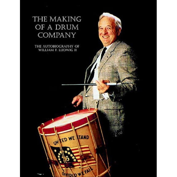 The Making Of A Drum Company, (Paperback)