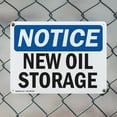 thumbnail image 5 of (2 Pack) New Oil Storage OSHA Notice Sign 14 Inch X 10 Inch Indoor / Outdoor Rust-Free Aluminum Metal Signs for Workplace, Workshop, and Construction Site, Made in the USA, 5 of 8