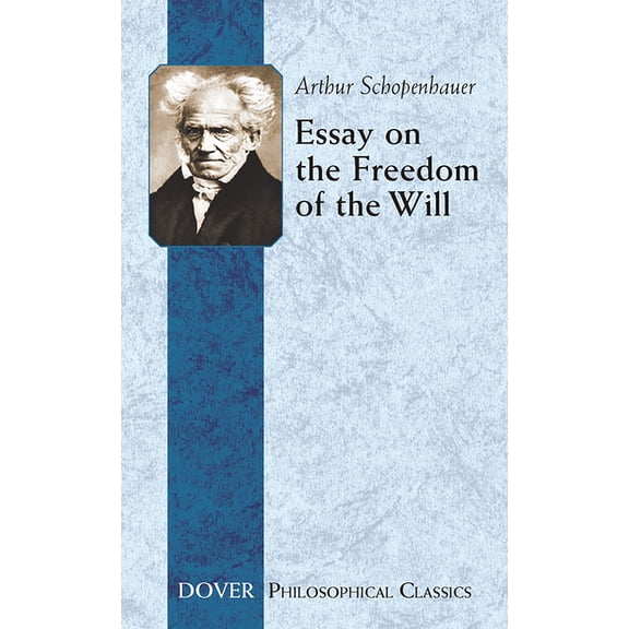 Dover Philosophical Classics Essay on the Freedom of the Will, (Paperback)