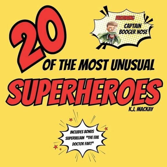 20 of the Most Unusual Superheroes, (Paperback)