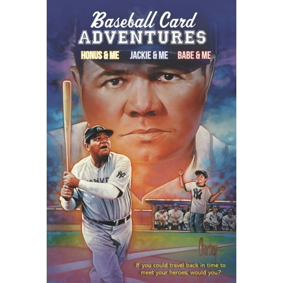 Baseball Card Adventures Baseball Card Adventures 3-Book Box Set: Honus & Me, Jackie & Me, Babe & Me, (Paperback)