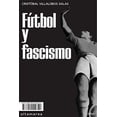 thumbnail image 1 of Fútbol Y Fascismo, 1 of 2