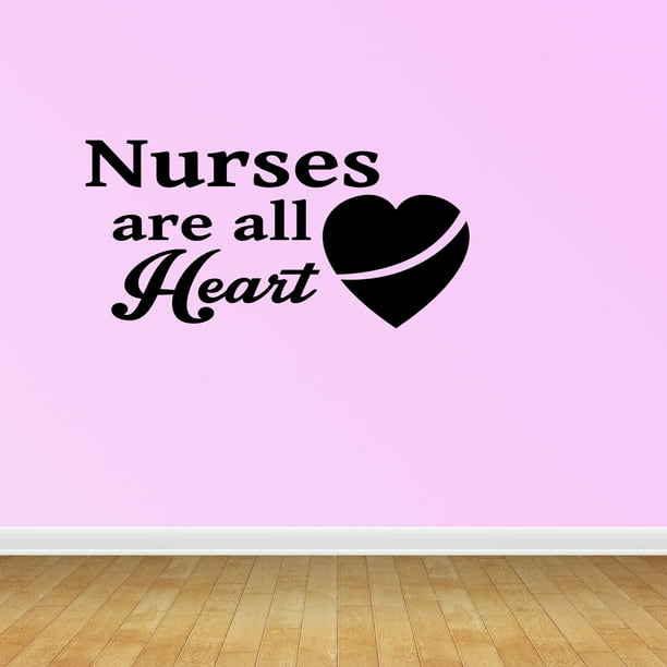 Nurses Are All Heart Nursing Decal Vinyl Wall Decals Vinyl Decals Nurse