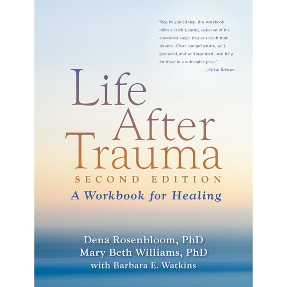 Life After Trauma : A Workbook for Healing (Edition 2) (Paperback)