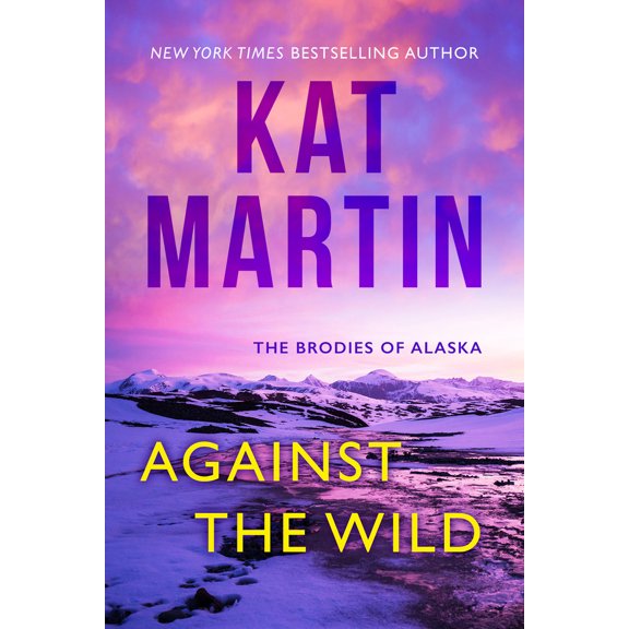 Pre-Owned Against the Wild (Mass Market Paperback) 1420149954 9781420149951