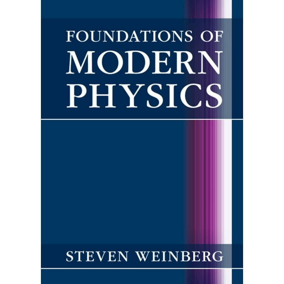 Foundations of Modern Physics, (Hardcover)