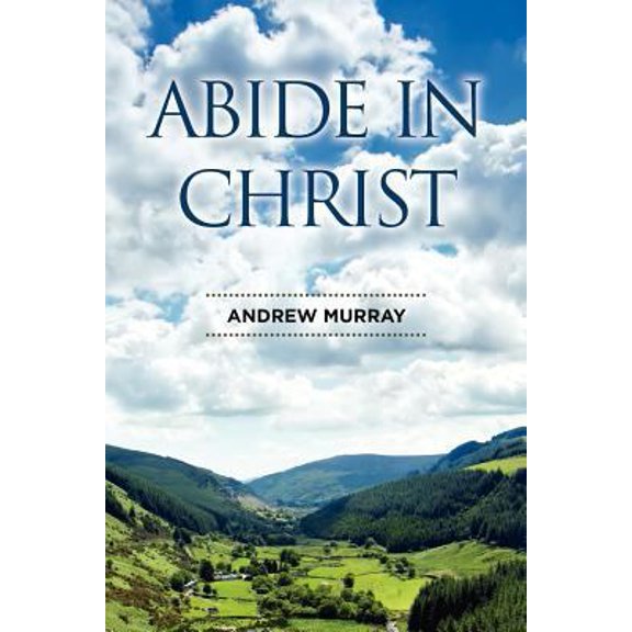 Pre-Owned Abide in Christ (Paperback) 161949101X 9781619491014