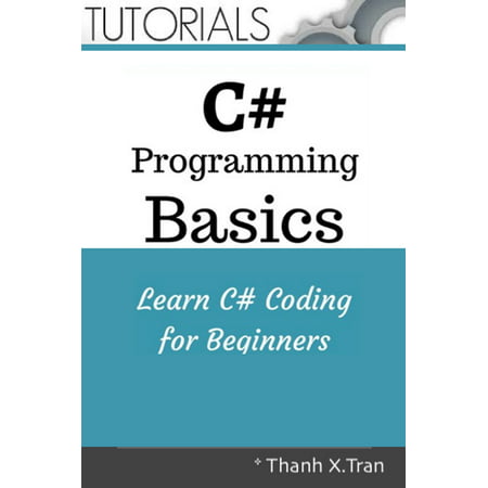 C# Programming Basics: Learn C# Coding for Beginners -